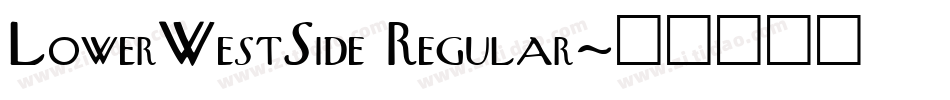 LowerWestSide Regular字体转换